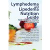 Lymphedema and Lipedema Nutrition Guide (Chuck Ehrlich)(Brožovaná)