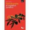 Introducción al espaňol jurídico (Alexandra Berendová)