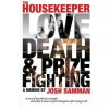 The Housekeeper: Love, Death, & Prizefighting (Joshua Samman)(Brožovaná)