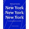 New York, New York, New York (Michael Sorkin)