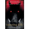 Cunning Folk (Adam Nevill)(Brožovaná)