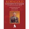 Erich Korngold: Violin Concerto in D Major, Op. 35 - Critical Edition - Fingerings and Bowings by Jascha Heifetz, Edited by Endre Granat (Erich Korngold,Endre Granat)(Brožovaná)