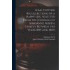 Some Further Recollections of a Happy Life, Selected From the Journals of Marianne North, Chiefly Between the Years 1859 and 1869; (Janet Catherine North Symonds)(Brožovaná)