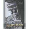 Stredoveká Bíňa - Bibiana Pomfyová, Marián Samuel, Henrieta Žažová