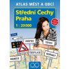 Střední Čechy Praha - 1: 20 000 Atlas měst a obcí