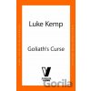 Goliath’s Curse - Luke Kemp