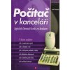 Počítač v kanceláři - typické činnosti - Pecinovský Josef