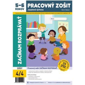 Začínam rozprávať - pracovný zošit 5-6 ročných (2023, 25. edícia)