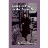 Living in Fear on the Aryan Side (Zawadzka Halina)