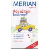 Kdy už tam budeme? Merian Speciál