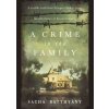 A Crime in the Family - Sacha Batthyány, Quercus