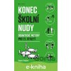 E-kniha Konec školní nudy - Dagmar Sieglová