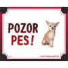 HP product for Happy Pets Tabulka POZOR PES - civava