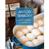 Ako od babičky - Lucia Súkeníková