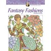 Creative Haven Fantasy Fashions Coloring Book (Ming-Ju Sun)(Brožovaná)