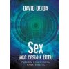 Sex jako cesta k Bohu - David Deida