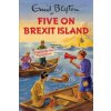 Five on Brexit Island (Vincent Bruno)