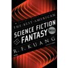 The Best American Science Fiction and Fantasy 2023 (R. F. Kuang)(Brožovaná)
