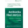 Antibiotika-Fibel 2021/22 (Stefanie Döring,Hans-Peter Hauber,Isabel Kreft,Albrecht Stoehr,Susanne Wenner-Ziegler,Hinrik von Wulffen)(Brožovaná)