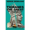 Tigranes the Great (Katharine Smith)(Brožovaná)