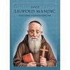 Svätý Leopold Mandič - malý brat s veľkým srdcom