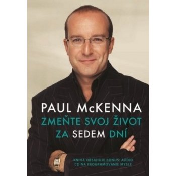 Zmeňte svoj život za sedem dní + CD - McKenna Paul