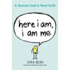 HERE I AM I AM ME (BEAN CARA)(Brožovaná)