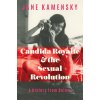 Candida Royalle and the Sexual Revolution: A History from Below (Kamensky Jane)