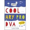 Cool hry pro dva - Lydia Crook