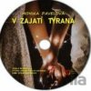 V zajatí tyrana (e-book v .doc a .html verzii) - Monika Pavelová