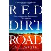 Red Dirt Road (White S. R.)