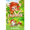 E-kniha Hejkalka - Petra Martišková, Marie Koželuhová (ilustrátor)