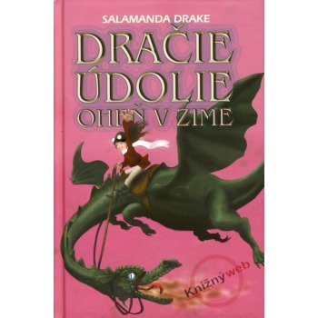 Dračie údolie - Oheň v zime - Salamanda Drake