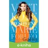 Všetko je riešiteľné - Marie Forleo