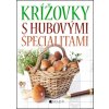 Krížovky s hubovými špecialitami