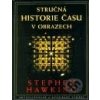 Stručná historie času v obrazech - Stephen Hawking