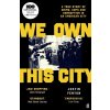 We Own This City - Justin Fenton