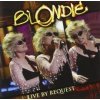 Blondie - Live By Request [CD]