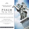 Johann Gottlieb Naumann: Psalm 96 & 103 (CD) (Bettina Eismann, Elisabeth Wilke, Werner Güra, Egbert Junghanns, Körnerscher Sing-Verein Dresden, Dresdner Instrumental-Concert, Peter Kopp)