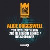 Alice Coggswell - You Just Lead The Way (And I'll Be Right Behind) (CD)
