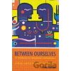Between Ourselves - BURTON⁄DIMBLEBY