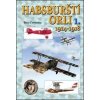Habsburští orli 1.1914-1918 - Juraj Červenka