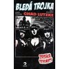 Bledá trojka [Lutzke Chad] (Zrnka temnoty 17)
