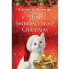 How Snowball Stole Christmas - Kristen Mckanagh