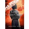 Little Aunt Crane (Geling Yan)(Brožovaná)