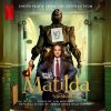 Soundtrack: Cast Of Roald Dahl's Matilda: Musical Roald Dahl's Matilda Musical (Soundtrack From Netflix Film): CD