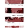 Jesus' Son (Denis Johnson)(Brožovaná)