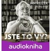 Jste to vy? - Jan Rejžek