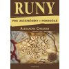 Runy pro začátečníky a pokročilé (Alexandra Chauran)