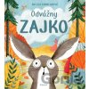 Odvážny zajko - Nicola Kinnear